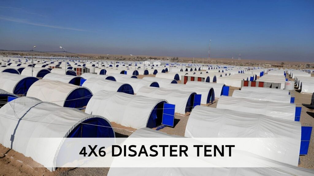 4x6 DIsaster Tent