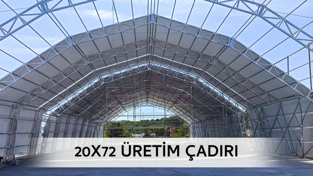 20x72 Üretim Çadırı